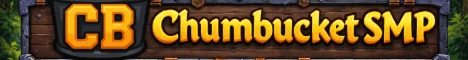 Chumbucket SMP Hytale Server Banner